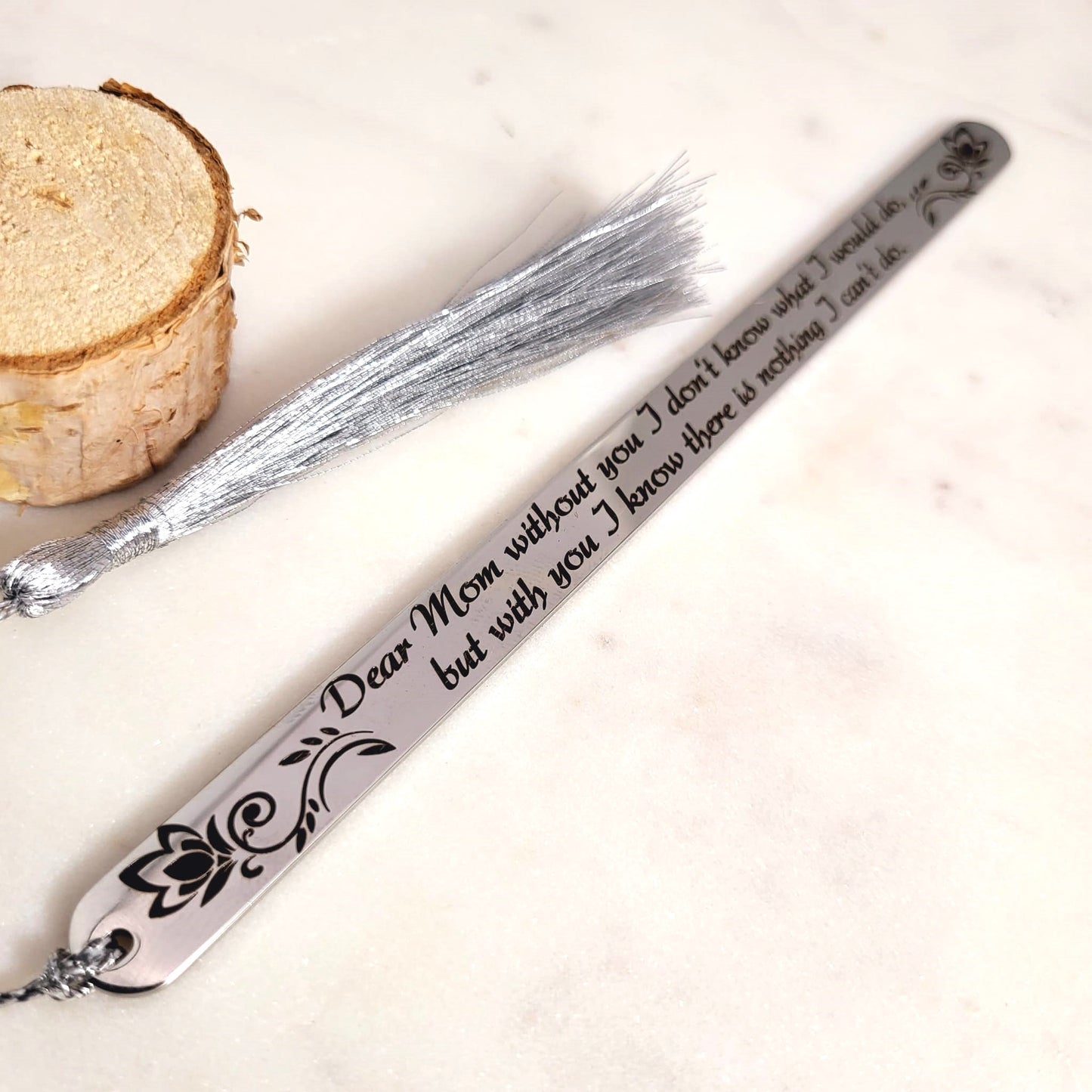 Mothers Day Bookmark Gifts - Dear Mom without you i don't know what i would do , but with you I know there is nothing i can't do