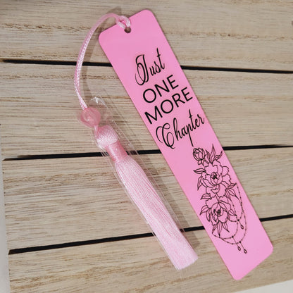 Pink Bookmarks - Just One More Chapter for Girls, Kids, Children, Women - Stainless Steel Bookmark with Pink Tassel