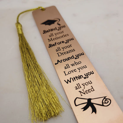 Inspirational Bookmark with Quote Behind you all your memories, Before you all your Dreams.